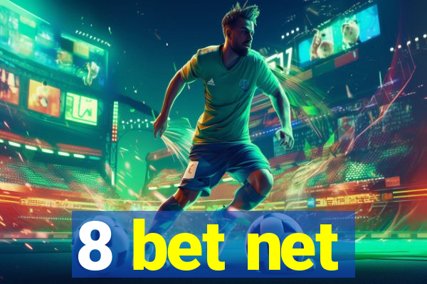 8 bet net